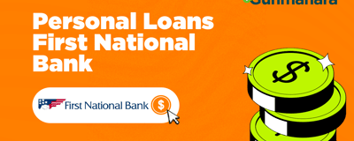 Personal Loans First National Bank: Complete Overview