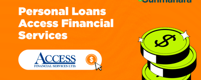 Personal Loans Access Financial Services: Complete Overview